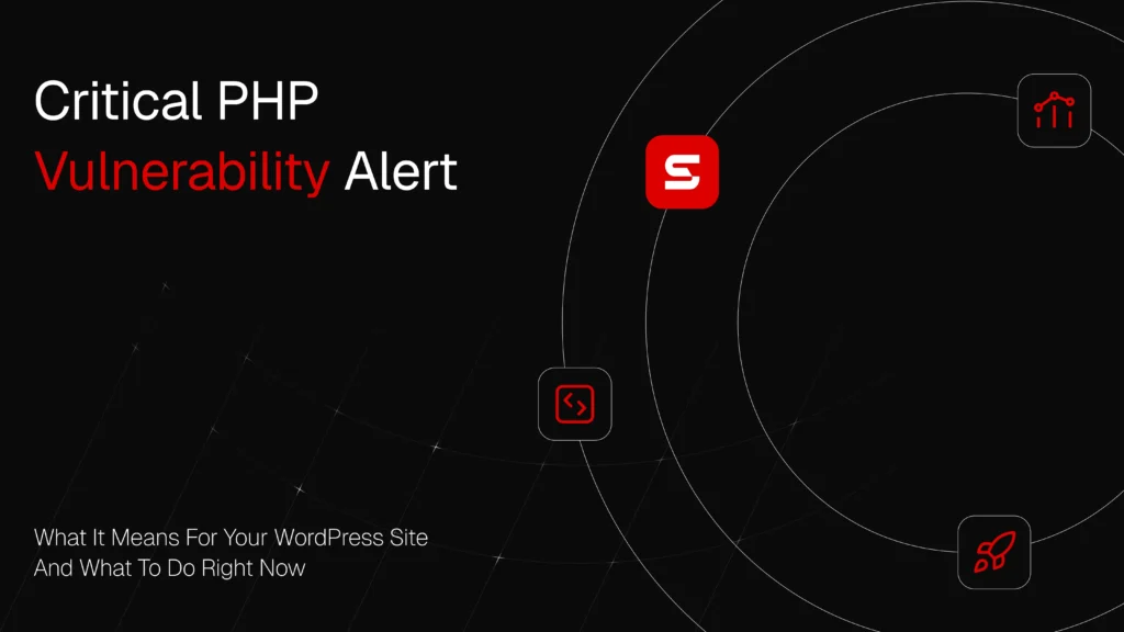 Critical PHP vulnerability alert - what it means for your WordPress site